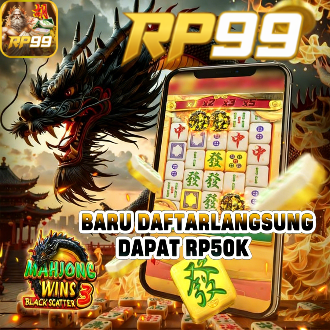 RP99 - Game Slot Online dengan Beragam Tema dan Fitur Bonus